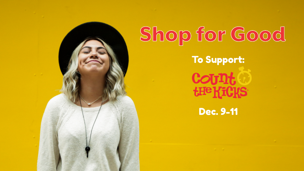Shop for Good to support Count the Kicks