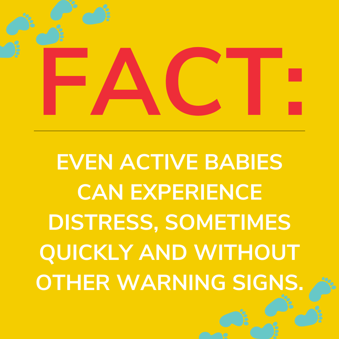 Active babies can experience distress.